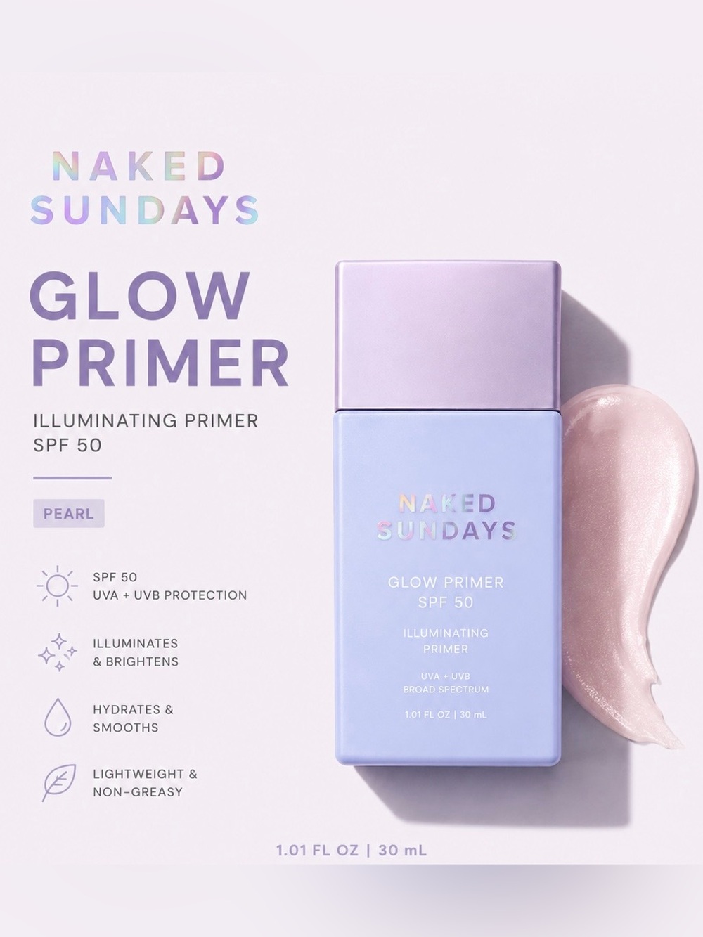Naked Sundays Glow Primer SPF 50 — Pearl Illuminating Face Primer